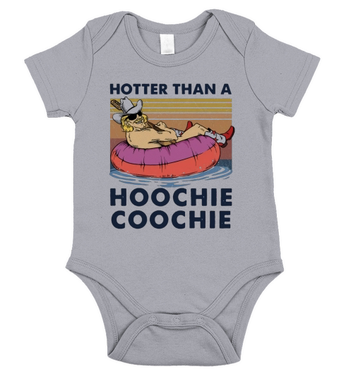 Hotter Than A Hoochie Coochie Vintage shirt Short Sleeve Baby One-Piece