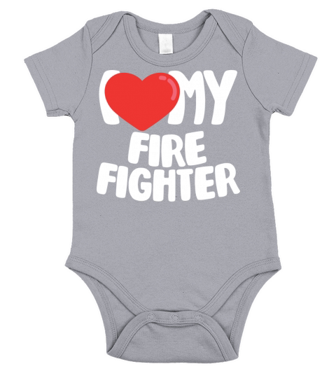 I Love My Firefighter Short Sleeve Baby One-Piece