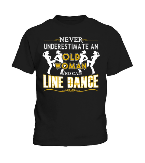 Old Woman Who Can Line Dance Shirt Kids T-Shirt