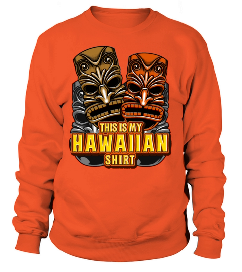 This Is My Hawaiian Shirt Tiki Torch Luau Summer Women's Sweatshirt