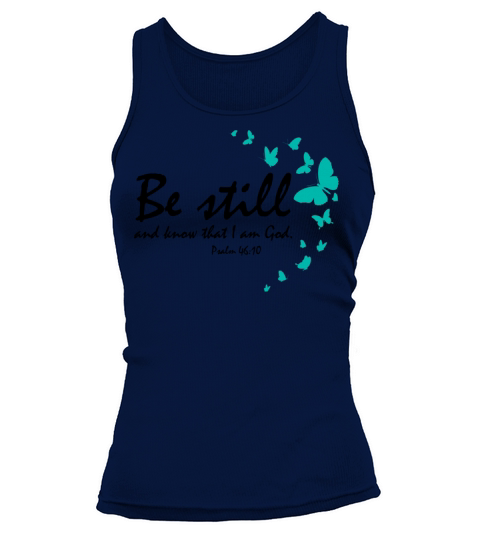 Be Still And Know That I Am God Christian Religiou Women's Tank Top