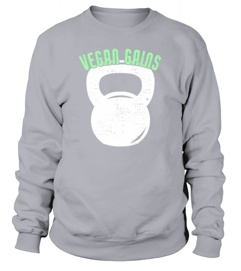 Vegan Gains Vegetarian Bodybuilder Veggie Sweatshirt Unisex