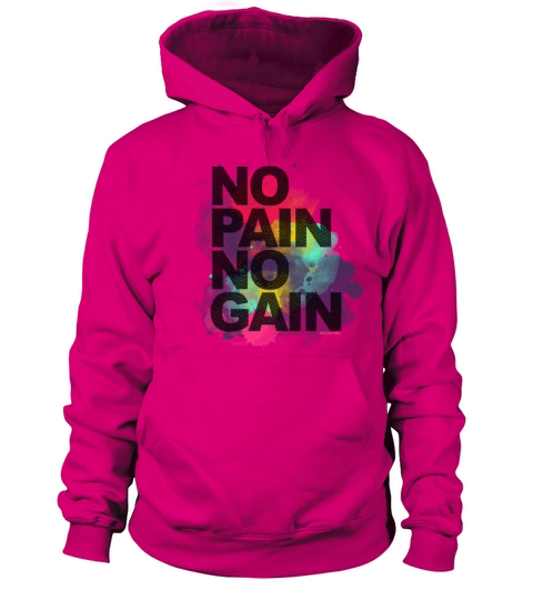 No Pain No Gain - Training Fitness Men Women Women's Hoodie