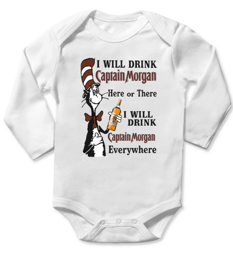 I Will Drink Captain Morgan here or There I Will Drink Captain Morgan Every whrere Long Sleeve Baby One-Piece