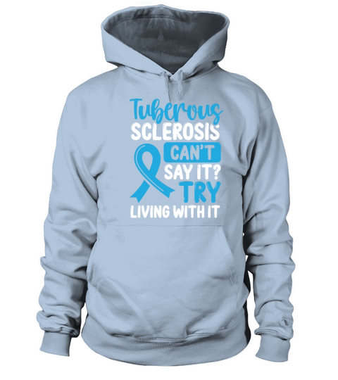 Tuberous Sclerosis Awareness Cant Say it Women's Hoodie