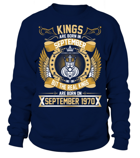 The Real Kings Are Born On September 1970 Men's Sweatshirt