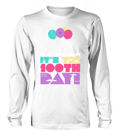 Cute Colorful Up and Away Balloon 100 Days of Scho Women's Long Sleeve