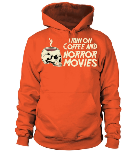 I run on coffee and horror movies skull coffee Women's Hoodie