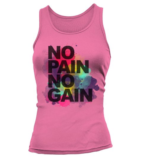 No Pain No Gain - Training Fitness Men Women Women's Tank Top