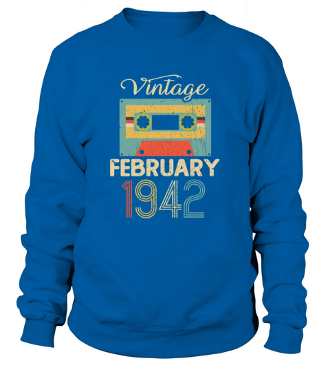 Vintage February 1942 80th Birthday 80 Year Gift Men's Sweatshirt