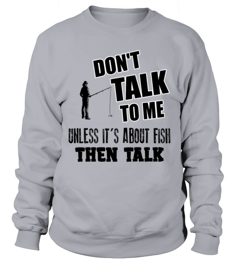 Fisherman Angler Talk Only About Fish Fisher Men's Sweatshirt
