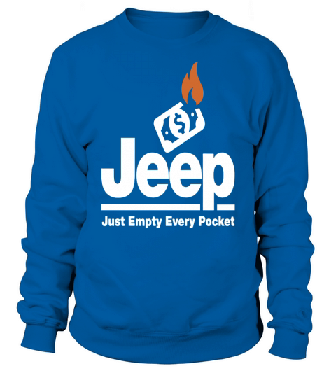 Jeep - Just Empty Every Pocket 1 Sweatshirt Unisex