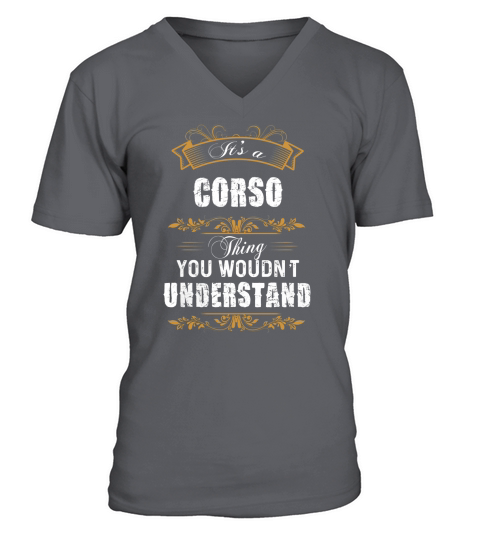 It Is A Corso Thing You Would Not Understand V-Neck T-shirt