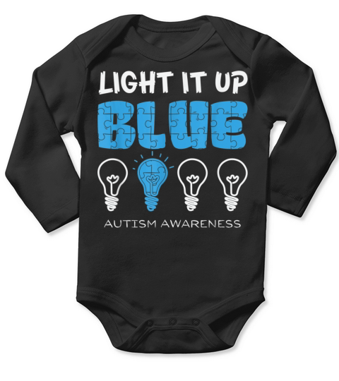 Light It Up Blue Autism Awareness April Mom Dad Ki Long Sleeve Baby One-Piece