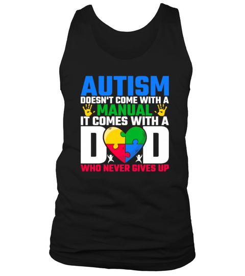 Autism Doesnt Come With A Manual Autism Awareness Men's Tank Top