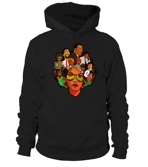 Powerful Roots Black History Month I Love My Roots shirt Hoodie Unisex