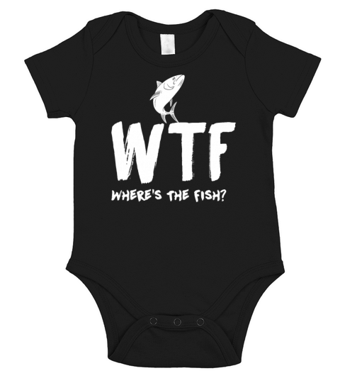 WTF Wheres The Fish, Funny Hunting Fishing, Short Sleeve Baby One-Piece