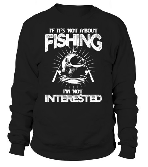 interested in fishing Women's Sweatshirt