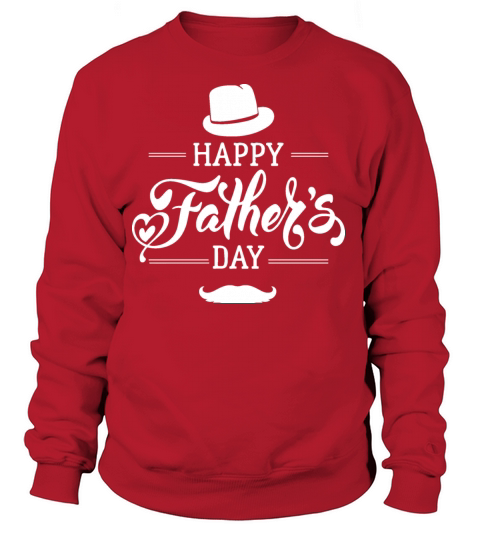 happy fathers day t shirt Women's Sweatshirt