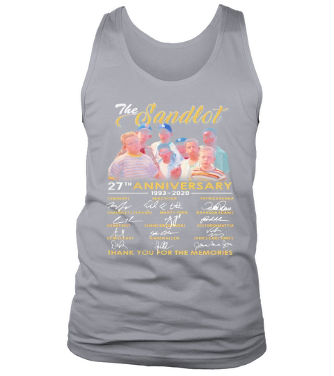 The Sandlot 27th Anniversary 1993-2020 Thank You For The Memories Signature Shirt Tank Top Unisex