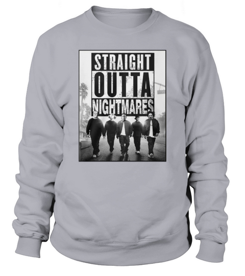 Straight Outta Nightmares horror movie characters shirt Sweatshirt Unisex