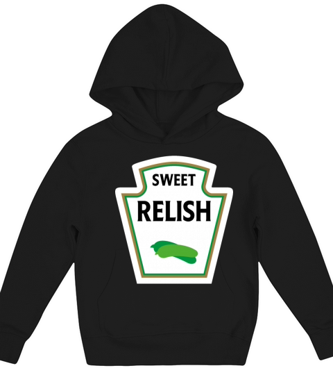 Sweet Relish Shirt Halloween Costume Funny Holiday Kids Hoodie