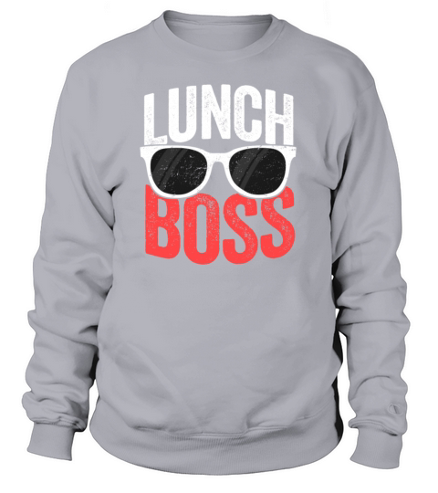 Lunch Boss Shirt for Lunch Ladies Back To School Gift Men's Sweatshirt