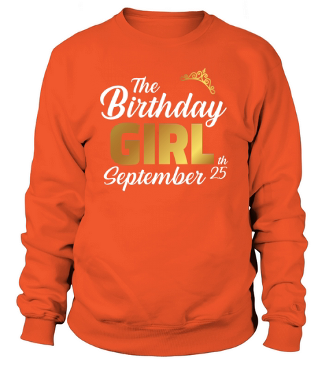The Birthday Girl September 25th Women's Sweatshirt