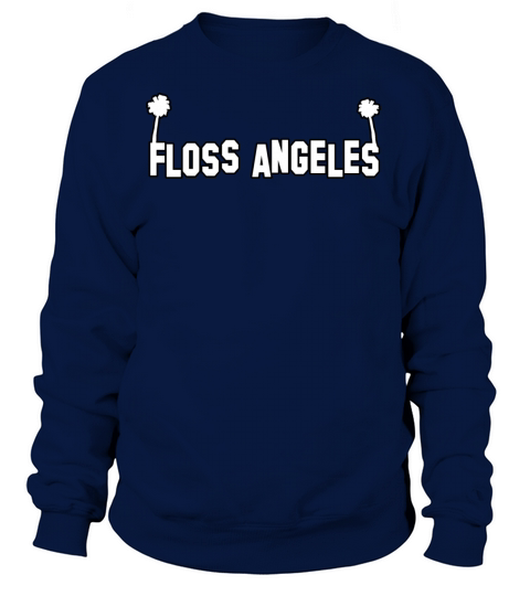 "FLOSS ANGELES" Women's Sweatshirt