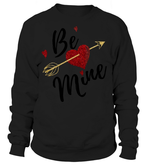 Be Mine forever Valentines day couple love heart Women's Sweatshirt