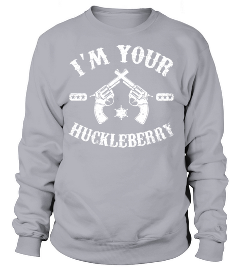 Im Your Huckleberry Women's Sweatshirt