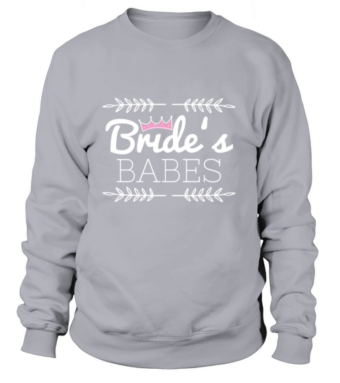 Brides Babes Women's Sweatshirt