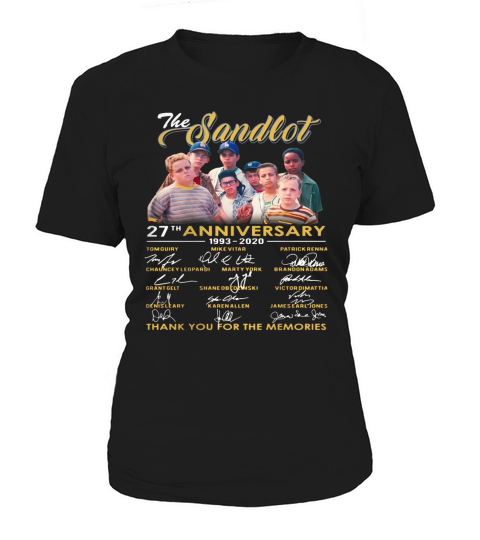 The Sandlot 27th Anniversary 1993-2020 Thank You For The Memories Signature Shirt Women's T-Shirt