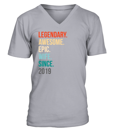 Legendary Awesome Epic Wife since 2019 present Men's V-Neck T-shirt
