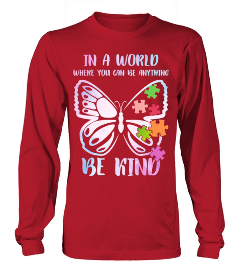 In A World Where You Can Be Anything Be Kind Women's Long Sleeve