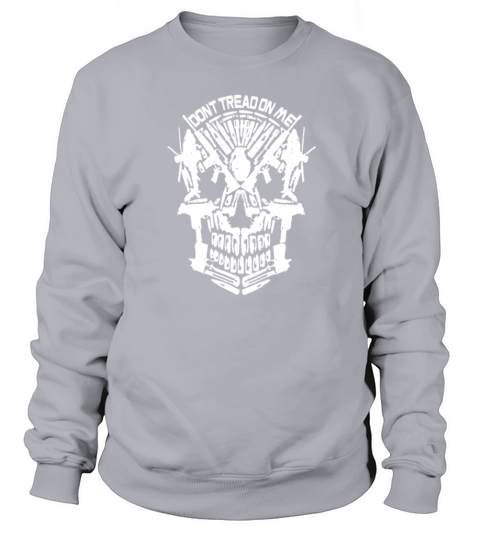 Don t Tread on Me funny Women's Sweatshirt