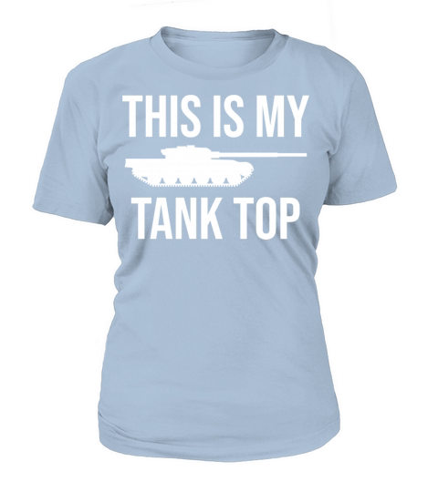 Tank Funny Military Pun Sarcastic Army Women's T-Shirt