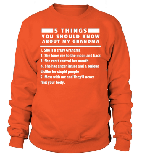 5 things you should know about my grandma Women's Sweatshirt