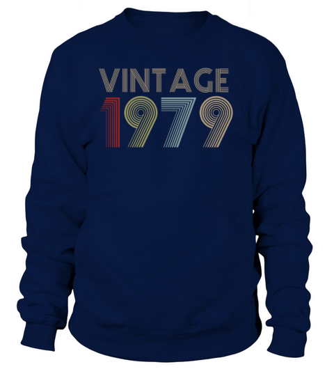 40th Birthday Gift Idea Vintage 1979 Women's Sweatshirt