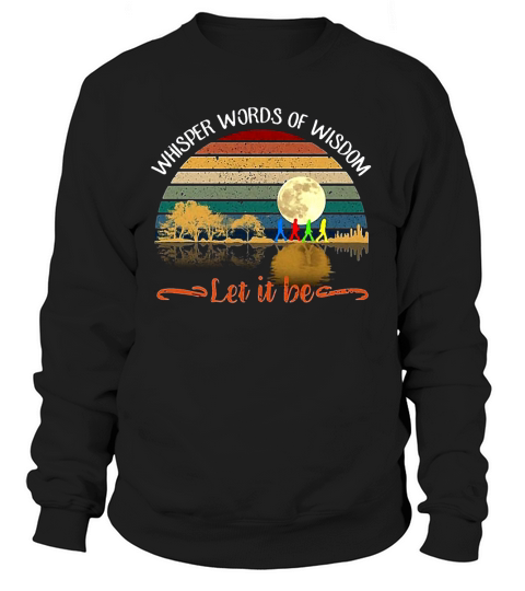 The Beatles abbey road Whisper words of wisdom let it be Sweatshirt Unisex