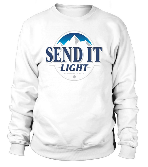 Send It Light TShirt Larry Enticer Brewed in Canada Sweatshirt Unisex