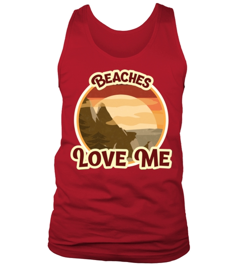 Beaches Love Me - Funny Beach Shirts for Men Men's Tank Top