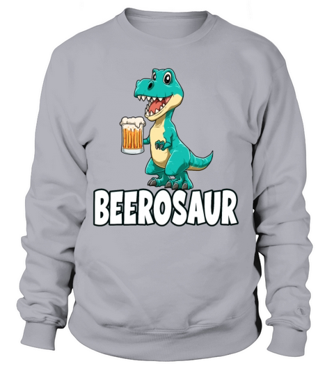 Beerosaur Funny dino beer drink Women's Sweatshirt