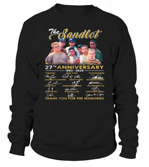 The Sandlot 27th Anniversary 1993-2020 Thank You For The Memories Signature Shirt Sweatshirt Unisex