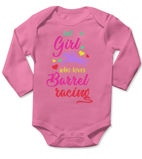 Just a girl who loves barrel racing Long Sleeve Baby One-Piece