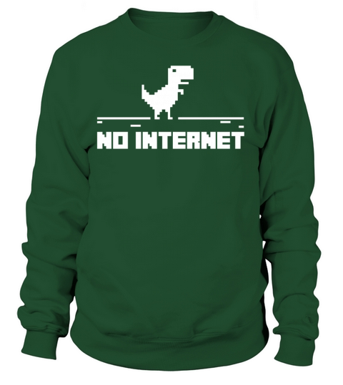 No Internet More Dino Nerd Design Women's Sweatshirt