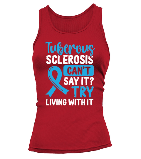 Tuberous Sclerosis Awareness Cant Say it Women's Tank Top