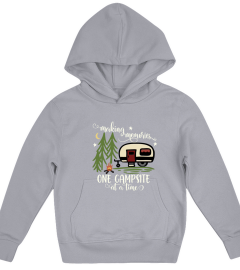 Awesome Making Memories One Campsite At A Time Cam Kids Hoodie
