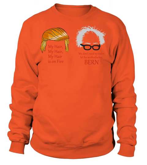 Funny Trump Bernie Bern Women's Sweatshirt