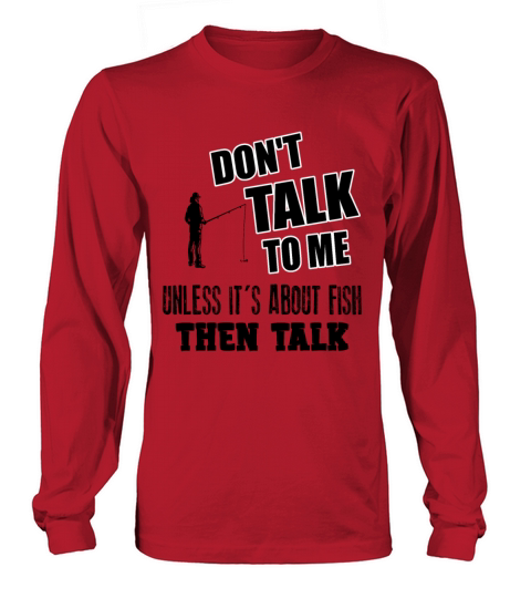 Fisherman Angler Talk Only About Fish Fisher Women's Long Sleeve